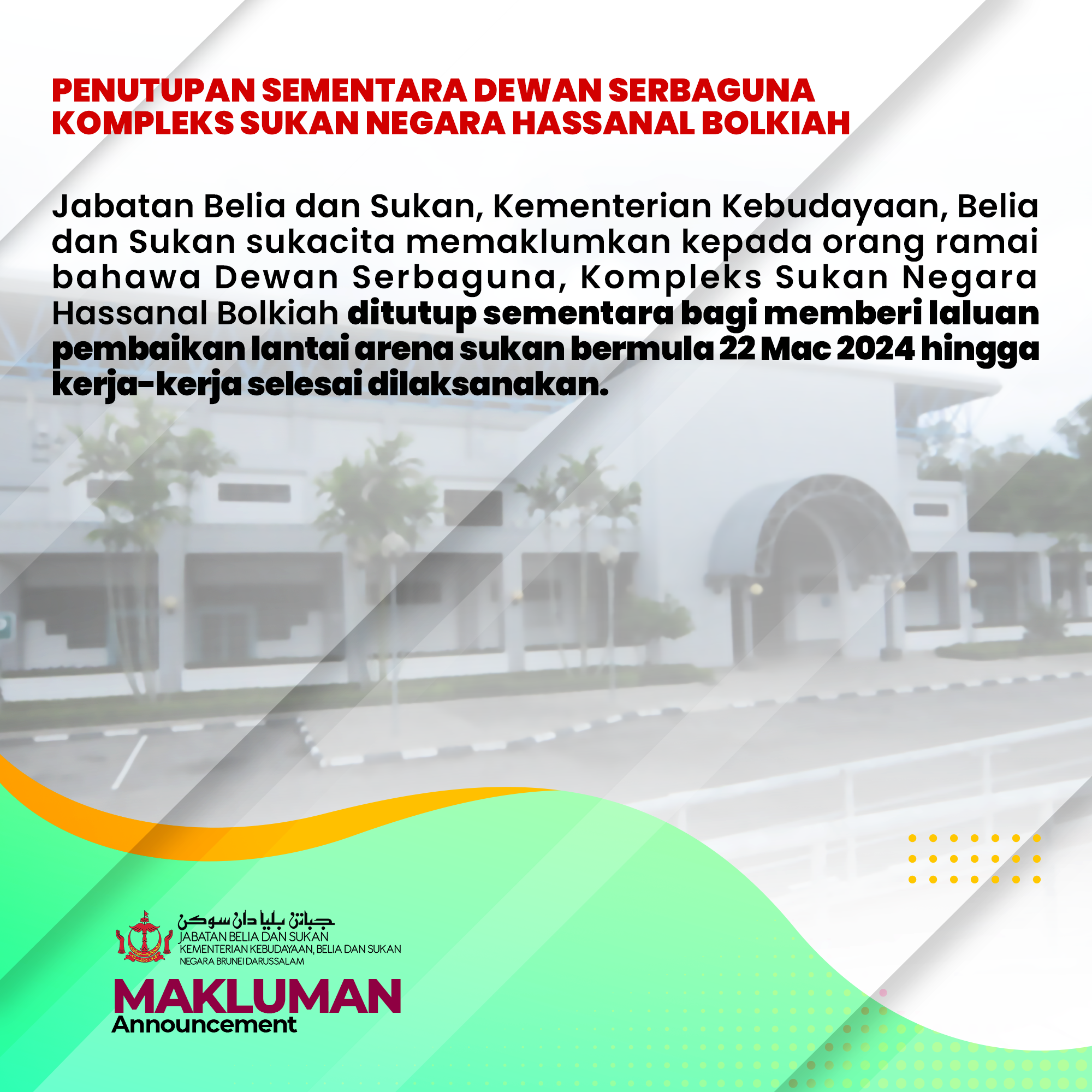 Penutupan dewan serbaguna mac 2024.png